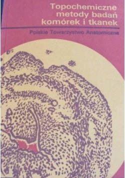 Topochemiczne metody badań komórek i tkanek