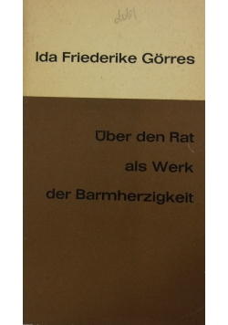 Uber den Rat als Werk der Barmherzigkeit