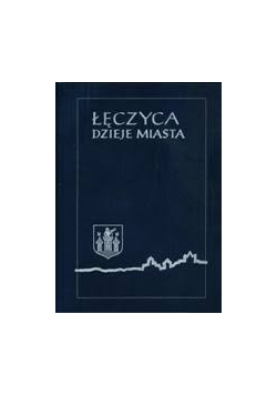Łęczyca dzieje miasta