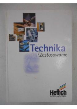 Technika i zastosowanie