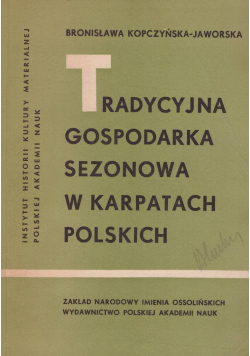 Tradycyjna gospodarka sezonowa w Karpatach polskich