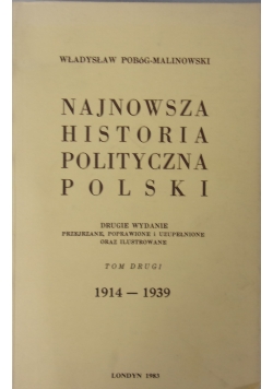 Najnowsza Historia Polityczna Polski 1914-1939