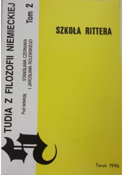 Studia z filozofii niemieckiej Tom II Szkoła Rittera