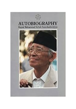 Autobiography Bapak Muhammad Subuh Sumohadiwidjojo