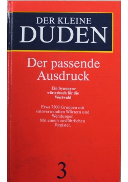 Der kleine Duden Der passend Ausdruck 3