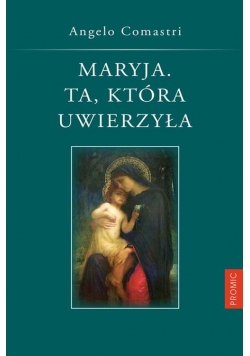 Maryja Ta która uwierzyła