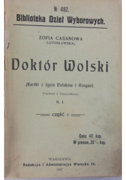 Doktor Wolski. Część I, 1907 r.