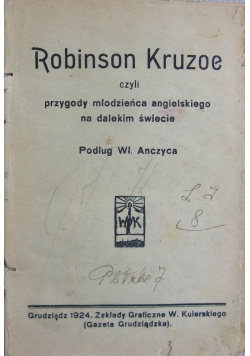 Robinson Kruzoe czyli przygody młodzieńca angielskiego na dalekim świecie, 1924 r.