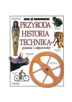 Przyroda Historia Technika
