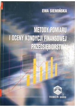 Metody pomiaru i oceny kondycji finansowej przedsiębiorstwa