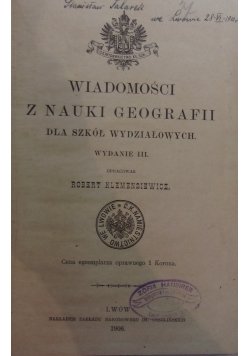 Wiadomości z nauki geografii dla szkół wydziałowych, 1906r .