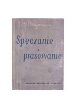 Spęcznie i prasowanie