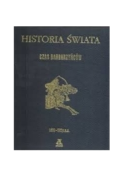 Historia świata czas barbarzyńców