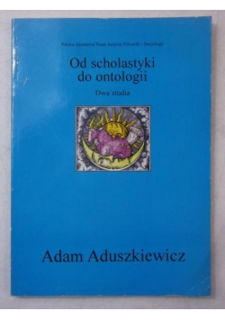 Od scholastyki do ontologii