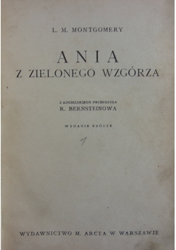 Ania z Zielonego Wzgórza, 1935r.