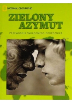 Zielony azymut Przewodnik świadomego podróżnika, Nowa