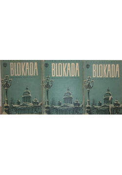 Biblioteka Przyjaciółki - Blokada tom I - III, 1947 r.