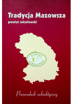 Tradycja Mazowsza Powiat sokołowski
