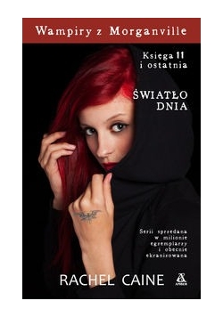 Wampiry z Morganville Księga 11 Światło dnia