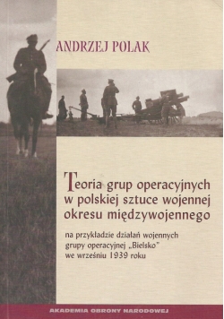 Teoria grup operacyjnych w polskiej sztuce wojennej okresu międzywojennego