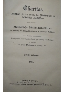 Charitas. Beitschrift fur die Werke der Nachstenliebe im katholischen Deutschland, 1897 r.
