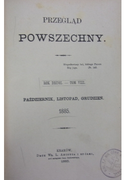 Przegląd powszechny, tom VIII. 1885r.
