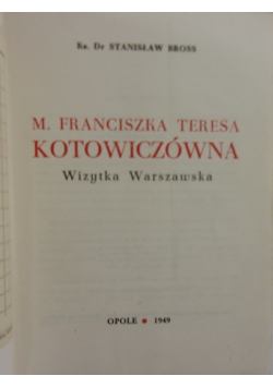 M. Franciszka Teresa Kotowiczówna, 1949r.