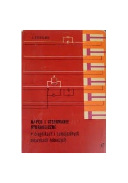 Napęd i sterowanie hydrauliczne