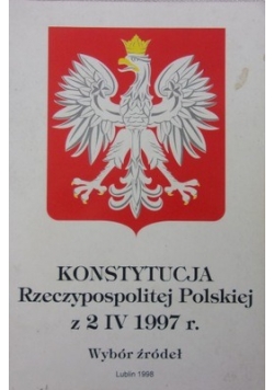 Konstytucja Rzeczypospolitej Polskiej z 2 IV 1997