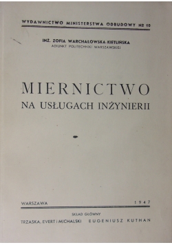 Miernictwo na usługach inżynierii, 1947 r.