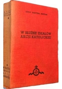 W służbie ideałów w akcji katolickiej, 1938 r.