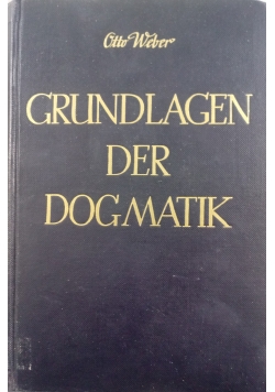 Grundlagen der dogmatik