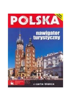 Polska. Nawigator turystyczny