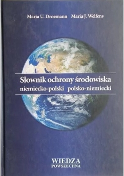Słownik ochrony środowiska niemiecko-polski polsko-niemiecki
