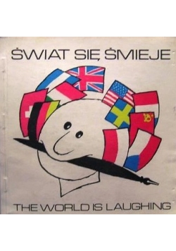 Świat się śmieje .The world is Laughing