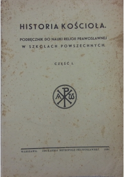 Historia Kościoła część I, 1939 r.