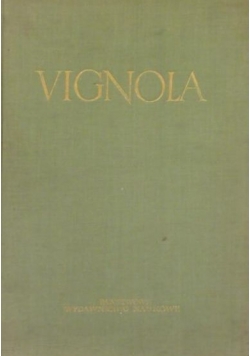 Vignola Jacomo - O pięciu porządkach w architekturze