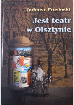 Jest teatr w Olsztynie