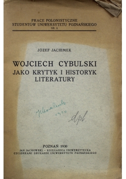 Wojciech Cybulski jako krytyk i historyk literatury 1930r