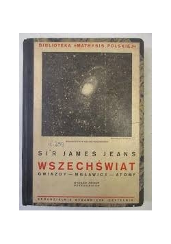 Wszechświat. Gwiazdy, mgławice, atomy, 1947 r.