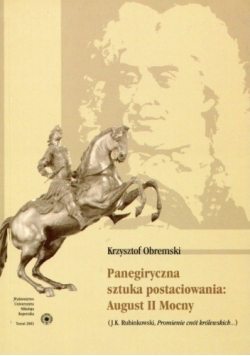 Panegiryczna sztuka postaciowania: August II Mocny