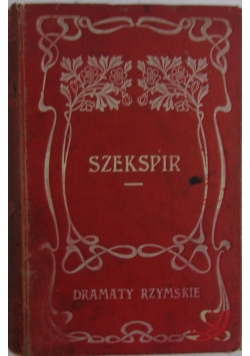 Dramaty Rzymskie ,1895r.