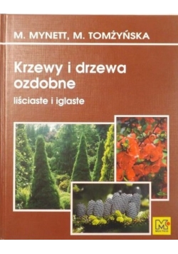 Krzewy i drzewa ozdobne liściaste i iglaste