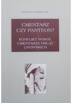 Cmentarz czy Panteon