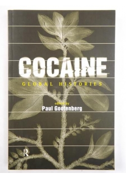 Cocaine. Global Histories