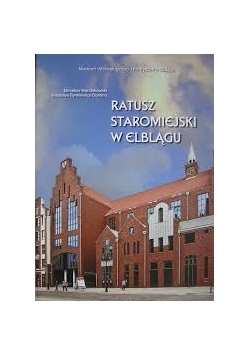 Ratusz staromiejski w Elblągu