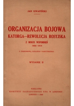 Organizacja bojowa katorga-rewolucja Rosyjska, 1943r.