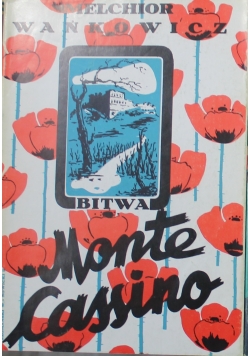 Bitwa o Monte Cassino Tom I