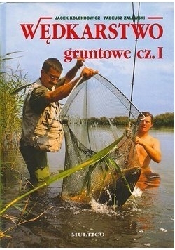 Wędkarstwo gruntowe cz. I