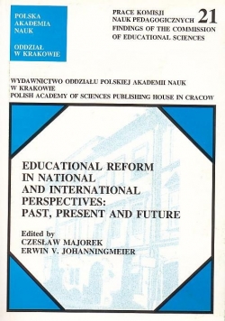Educational Reform in National and International Perspectives